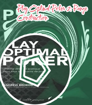 Play optimal poker 2 range construction pdf